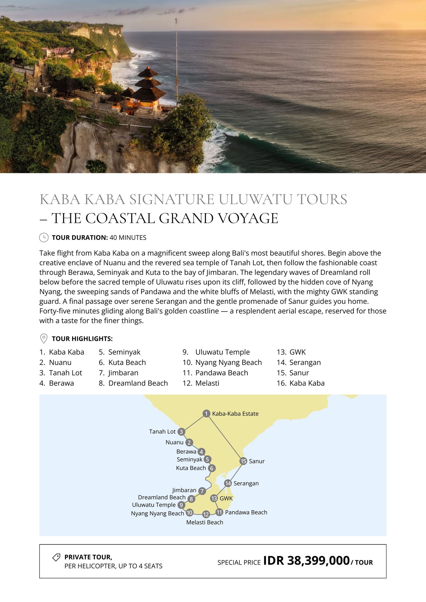 The Coastal Grand Voyage — 40 minutes, private charter IDR 38,399,000